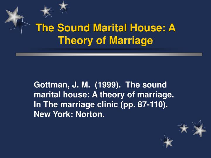 the sound marital house a theory of marriage
