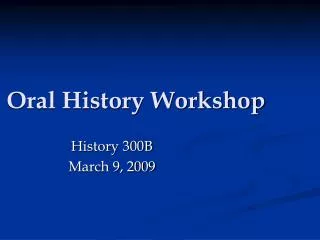 Oral History Workshop