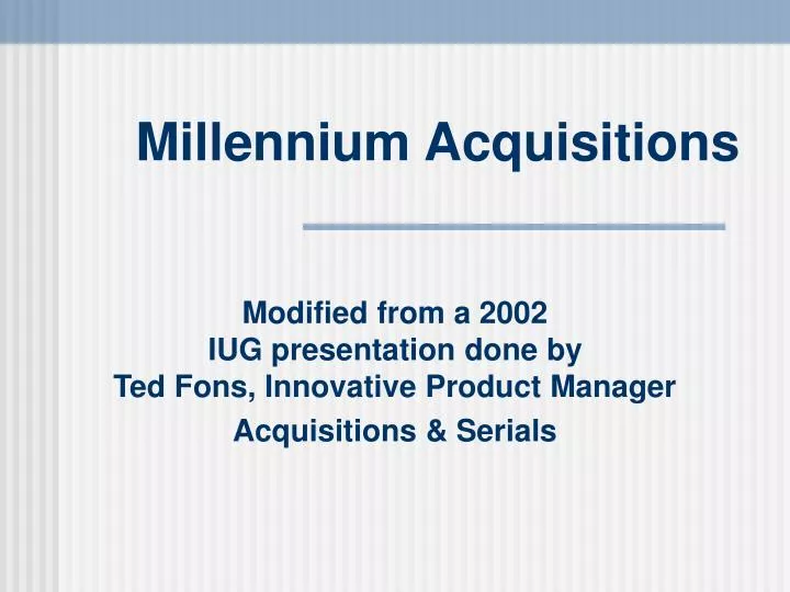 millennium acquisitions
