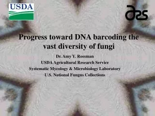 Progress toward DNA barcoding the vast diversity of fungi