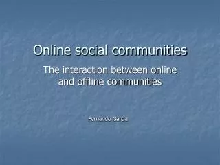 Online social communities