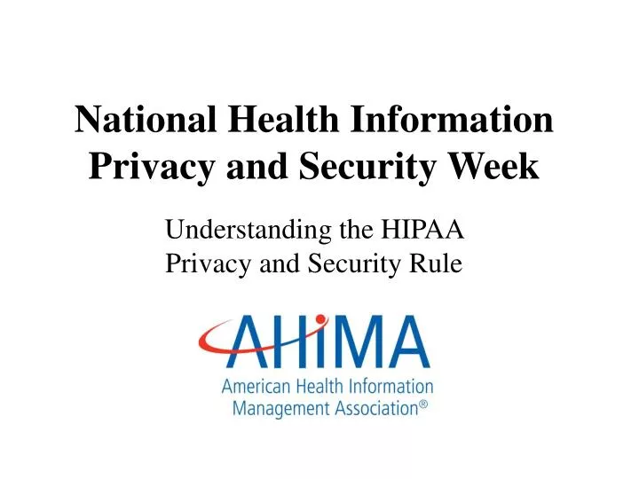 national health information privacy and security week