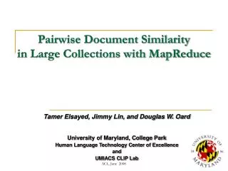 Pairwise Document Similarity in Large Collections with MapReduce