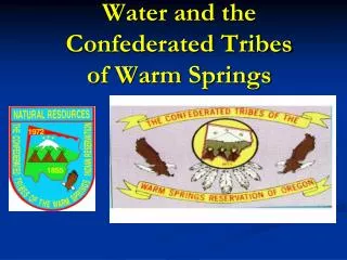 Water and the Confederated Tribes of Warm Springs