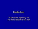Media bias - slide 1