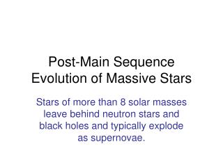 Post-Main Sequence Evolution of Massive Stars