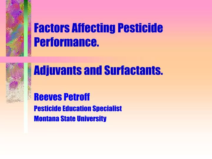 factors affecting pesticide performance adjuvants and surfactants
