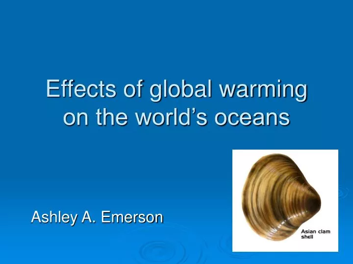 effects of global warming on the world s oceans