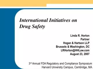 International Initiatives on Drug Safety