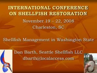 INTERNATIONAL CONFERENCE ON SHELLFISH RESTORATION