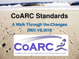 CoARC Standards