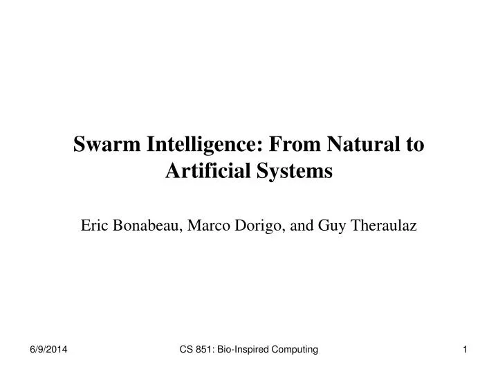 swarm intelligence from natural to artificial systems