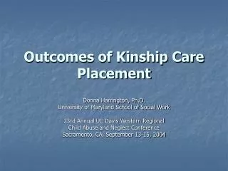 Outcomes of Kinship Care Placement