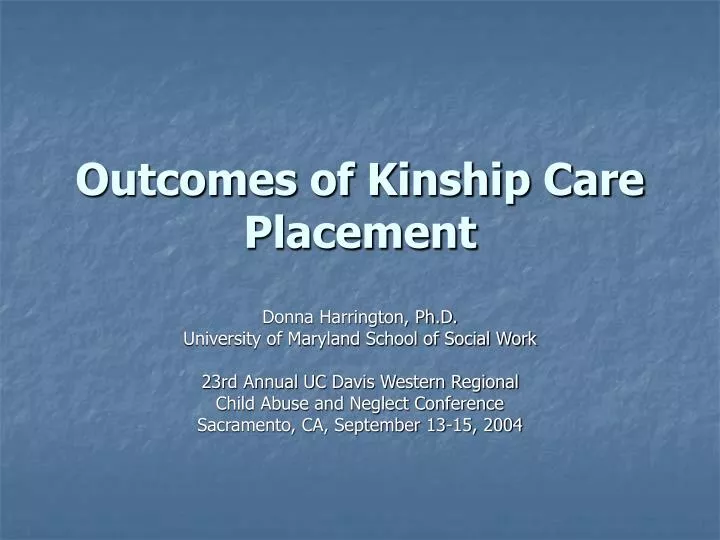 outcomes of kinship care placement