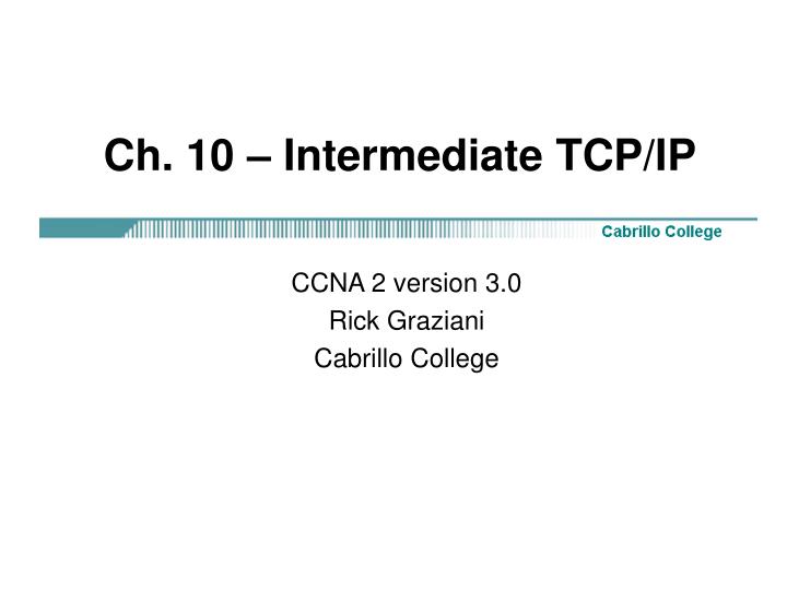 ch 10 intermediate tcp ip