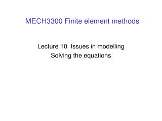 MECH3300 Finite element methods