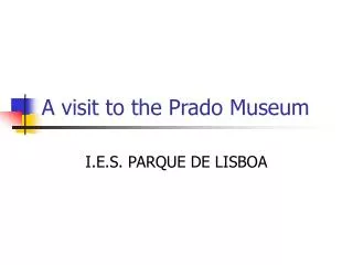 A visit to the Prado Museum