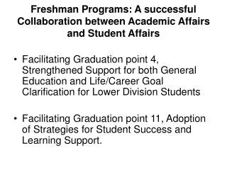 Freshman Programs: A successful Collaboration between Academic Affairs and Student Affairs