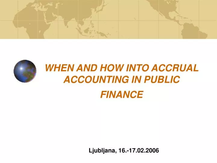 when and how into accrual accounting in public finance
