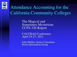 Attendance Accounting for the California Community Colleges