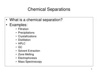 Chemical Separations