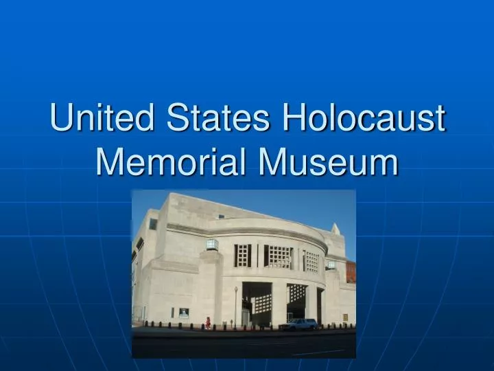 united states holocaust memorial museum