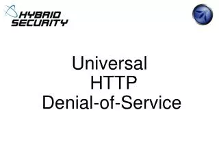 Universal HTTP Denial-of-Service