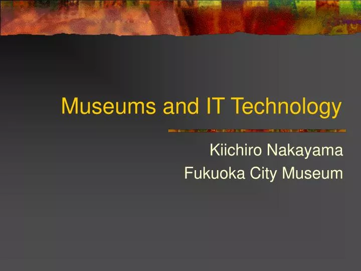 museums and it technology
