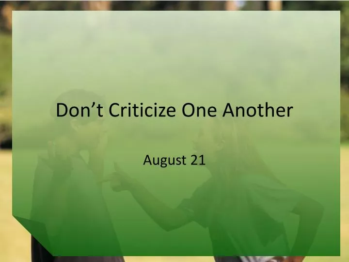 don t criticize one another
