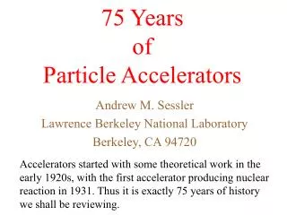75 Years of Particle Accelerators