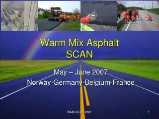 Warm Mix Asphalt SCAN