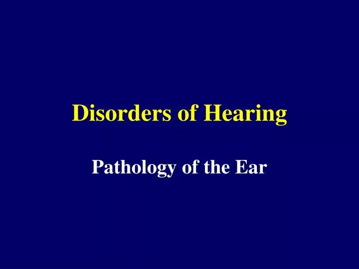disorders of hearing