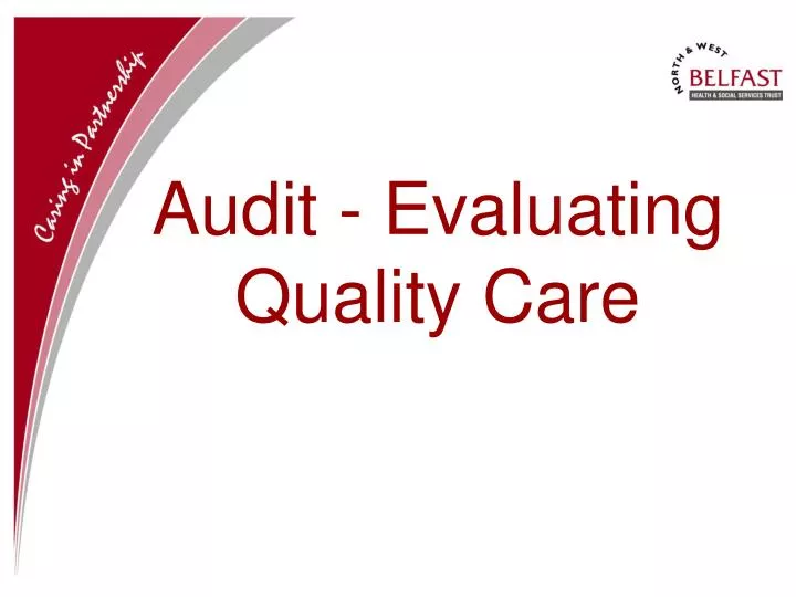 audit evaluating quality care