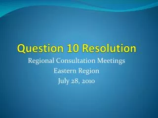 Question 10 Resolution