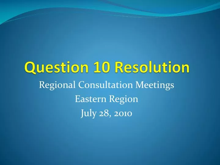 question 10 resolution