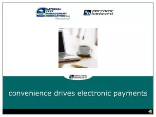 convenience drives electronic payments