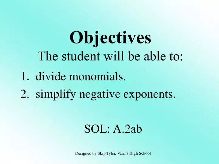 objectives the student will be able to