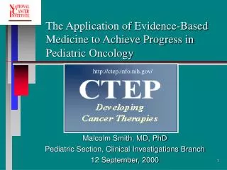 The Application of Evidence-Based Medicine to Achieve Progress in Pediatric Oncology