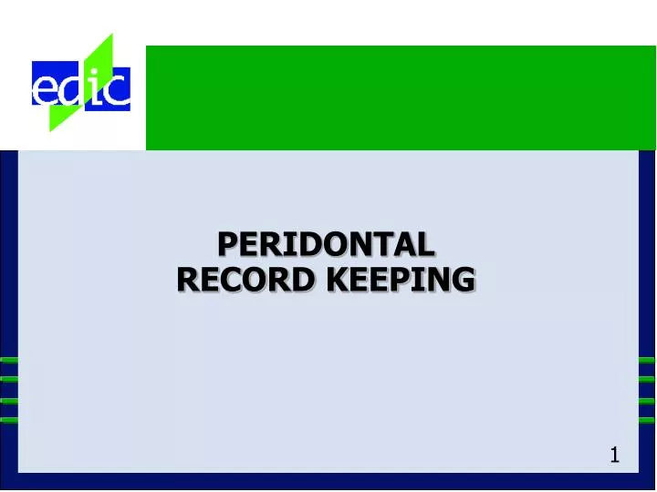 peridontal record keeping