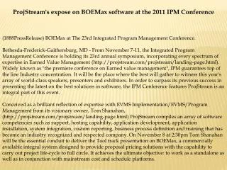 ProjStream's expose on BOEMax software at the 2011 IPM Confe