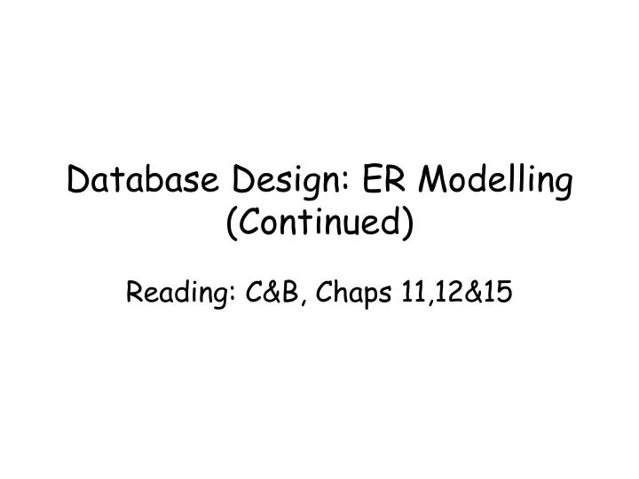 database design er modelling continued