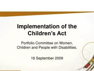 Implementation of the Children’s Act