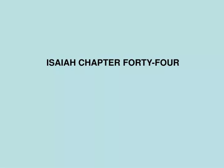 isaiah chapter forty four