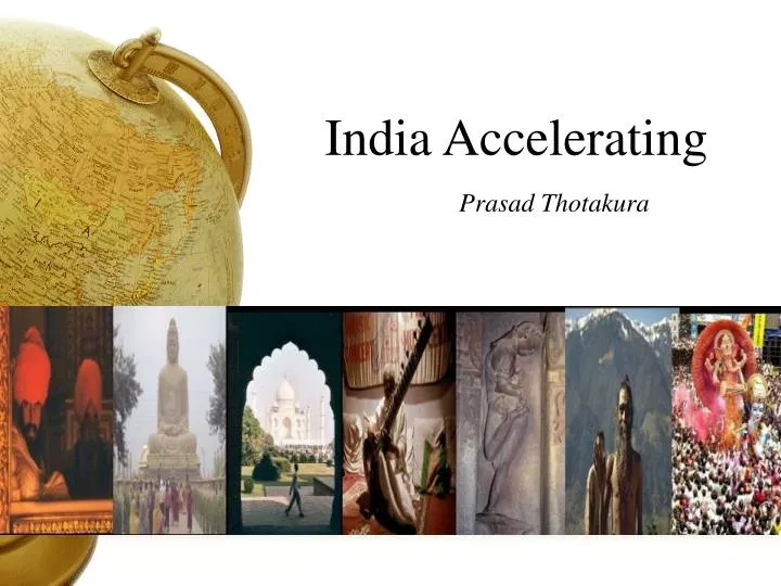 india accelerating