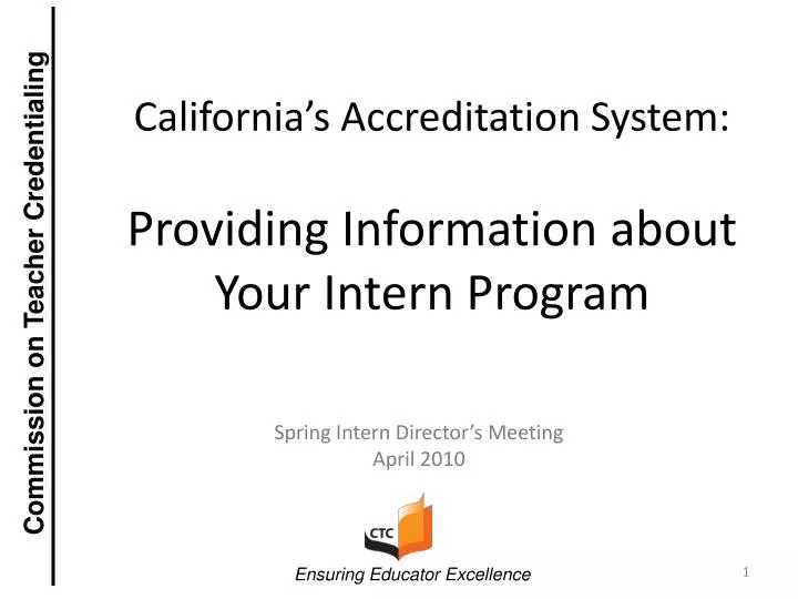 california s accreditation system providing information about your intern program