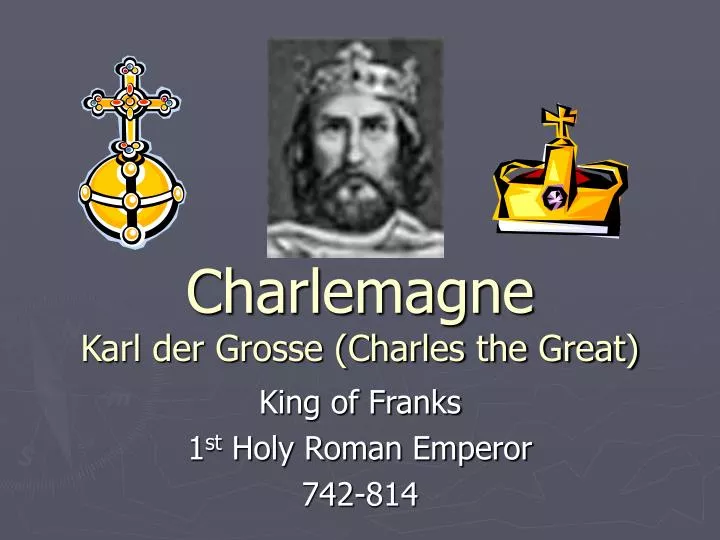 charlemagne karl der grosse charles the great