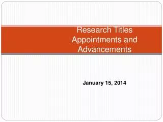 Research Titles Appointments and Advancements