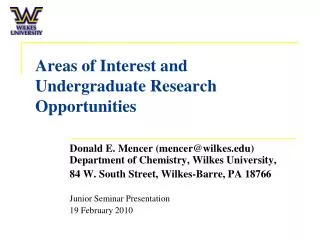 Areas of Interest and Undergraduate Research Opportunities
