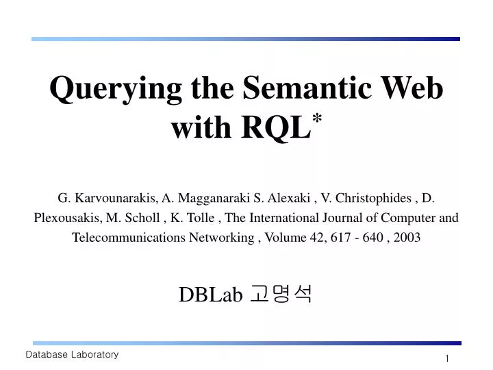 querying the semantic web with rql