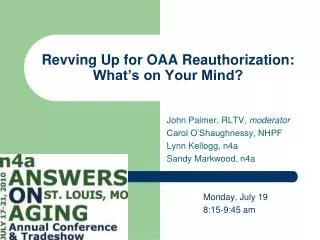 Revving Up for OAA Reauthorization: What’s on Your Mind?